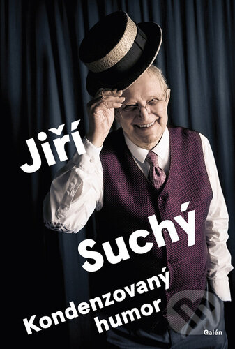 Kniha: Kondenzovaný humor (Jiří Suchý). Galén, 2021 Kniha: Kondenzovaný humor (Jiří Suchý). Galén, 2021