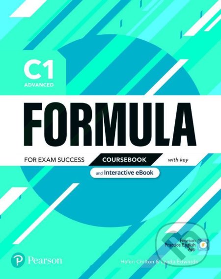 Kniha: Formula C1 Advanced Coursebook with key (Lynda Edwards a Helen Chilton). Pearson, Longman, 2020 Kniha: Formula C1 Advanced Coursebook with key (Lynda Edwards a Helen Chilton). Pearson, Longman, 2020