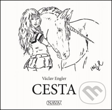 Kniha: Cesta (Václav Engler). Nava, 2021 Kniha: Cesta (Václav Engler). Nava, 2021
