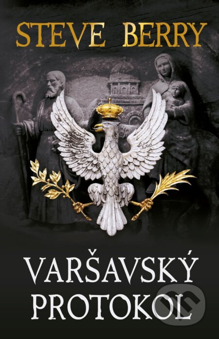 E-kniha: Varšavský protokol (Steve Berry). Domino, 2021 E-kniha: Varšavský protokol (Steve Berry). Domino, 2021
