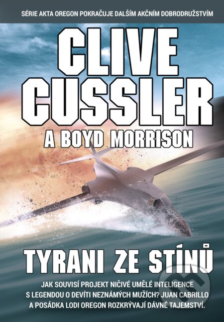 E-kniha: Tyrani ze stínů (Boyd Morrison a Clive Cussler). CPRESS, 2021 E-kniha: Tyrani ze stínů (Boyd Morrison a Clive Cussler). CPRESS, 2021