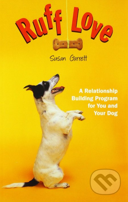 Kniha: Ruff Love (Susan Garrett). The Pet Book, 2016 Kniha: Ruff Love (Susan Garrett). The Pet Book, 2016