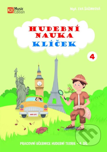 Kniha: Hudební nauka Klíček 4 (Eva Šašinková). Eva Šašinková, 2021 Kniha: Hudební nauka Klíček 4 (Eva Šašinková). Eva Šašinková, 2021
