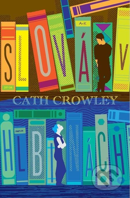 E-kniha: Slová v hlbinách (Cath Crowley). Zelený kocúr E-kniha: Slová v hlbinách (Cath Crowley). Zelený kocúr