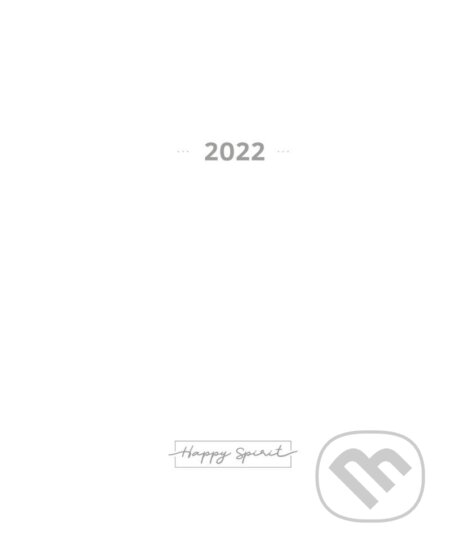 Kalendárium 2022 do diáře UNI S - Designové diáře 2022, Happy Spirit, 2021