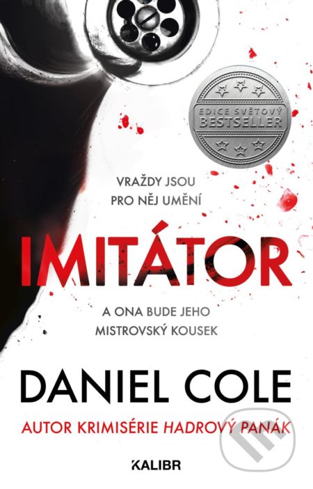 Kniha: Imitátor (Daniel Cole). Kalibr, 2021 Kniha: Imitátor (Daniel Cole). Kalibr, 2021
