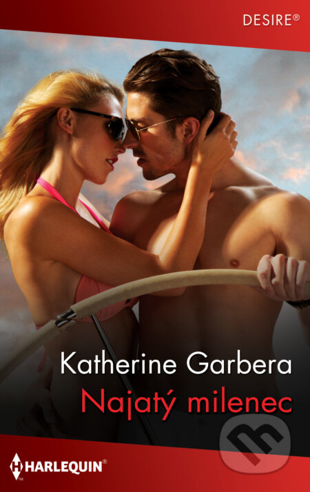 E-kniha: Najatý milenec (Katherine Garbera). HarperCollins, 2021 E-kniha: Najatý milenec (Katherine Garbera). HarperCollins, 2021
