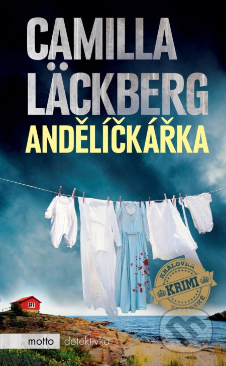 Kniha: Andělíčkářka (Camilla Läckberg). Motto, 2021 Kniha: Andělíčkářka (Camilla Läckberg). Motto, 2021