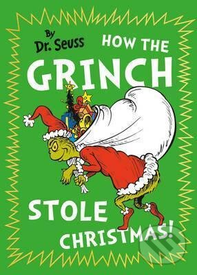 Kniha: How the Grinch Stole Christmas! (Seuss Dr.). HarperCollins, 2016 Kniha: How the Grinch Stole Christmas! (Seuss Dr.). HarperCollins, 2016