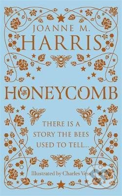 Kniha: Honeycomb (Joanne M. Harris). Orion, 2021 Kniha: Honeycomb (Joanne M. Harris). Orion, 2021