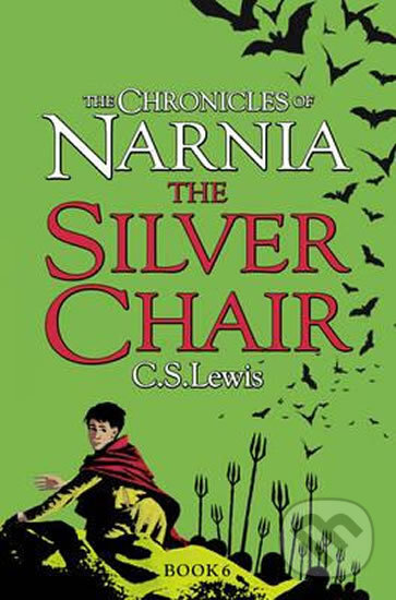 Kniha: The Chronicles of Narnia: The Silver Chair (S. C. Lewis). HarperCollins, 2012 Kniha: The Chronicles of Narnia: The Silver Chair (S. C. Lewis). HarperCollins, 2012