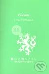 Kniha: Celebrita (Lenka Procházková). Větrné mlýny, 2010 Kniha: Celebrita (Lenka Procházková). Větrné mlýny, 2010
