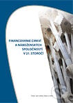 Financovanie cirkví a náboženských spoločností v 21. storočí - M. Moravčíková, E. Valová, Ústav pre vzťahy štátu a cirkví, 2010