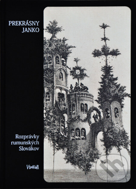 Kniha: Prekrásny Janko (Virvar). Virvar, 2010 Kniha: Prekrásny Janko (Virvar). Virvar, 2010