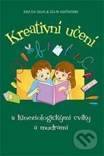 Kniha: Kreativní učení s kineziologickými cviky a mudrami (Do-Ri Amtmann a Kim da Silva). ANAG, 2010 Kniha: Kreativní učení s kineziologickými cviky a mudrami (Do-Ri Amtmann a Kim da Silva). ANAG, 2010