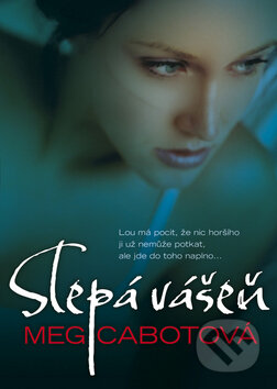 Kniha: Slepá vášeň (Meg Cabot). BB/art, 2011 Kniha: Slepá vášeň (Meg Cabot). BB/art, 2011