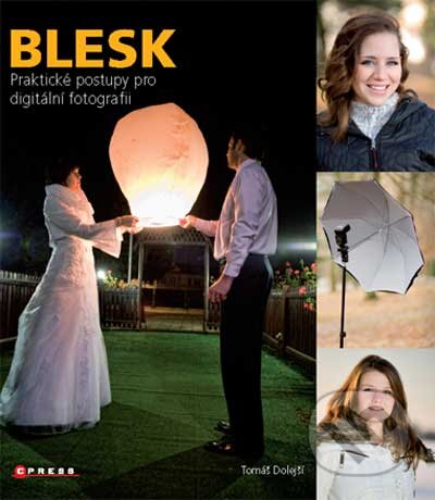 Kniha: Blesk (Tomáš Dolejší). CPRESS, 2010 Kniha: Blesk (Tomáš Dolejší). CPRESS, 2010