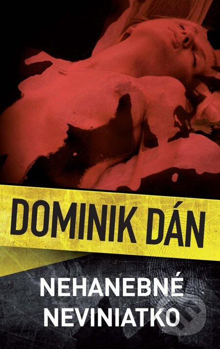 E-kniha: Nehanebné neviniatko (Dominik Dán). Slovart, 2010 E-kniha: Nehanebné neviniatko (Dominik Dán). Slovart, 2010