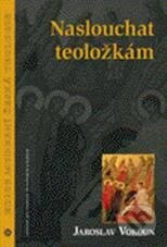 Kniha: Naslouchat teoložkám (Jaroslav Vokoun). Centrum pro studium demokracie a kultury, 2010 Kniha: Naslouchat teoložkám (Jaroslav Vokoun). Centrum pro studium demokracie a kultury, 2010