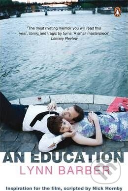 Kniha: An Education (Lynn Barber). Penguin Books, 2009 Kniha: An Education (Lynn Barber). Penguin Books, 2009