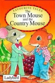 Kniha: The Town Mouse and The Country Mouse (Ladybird Books). Ladybird Books Kniha: The Town Mouse and The Country Mouse (Ladybird Books). Ladybird Books