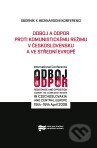 Kniha: Odboj a odpor proti komunistickému režimu v Československu a ve střední Evropě (Ústav pro studium totalitních režimů). Ústav pro studium totalitních režimů, 2010 Kniha: Odboj a odpor proti komunistickému režimu v Československu a ve střední Evropě (Ústav pro studium totalitních režimů). Ústav pro studium totalitních režimů, 2010