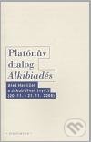 Platónův dialog Alkibiadés I. - Aleš Havlíček, Jakub Jinek, OIKOYMENH, 2010
