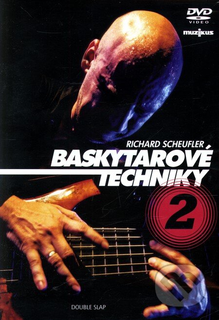 Film: Baskytarové techniky 2 (Richard Scheufler) (DVD). Muzikus, 2010 Film: Baskytarové techniky 2 (Richard Scheufler) (DVD). Muzikus, 2010