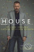 House - Oficiální průvodce slavným televizním seriálem - Ian Jackman, Argo, 2010