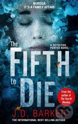 Kniha: The Fifth to Die (J.D. Barker). HarperCollins, 2019 Kniha: The Fifth to Die (J.D. Barker). HarperCollins, 2019