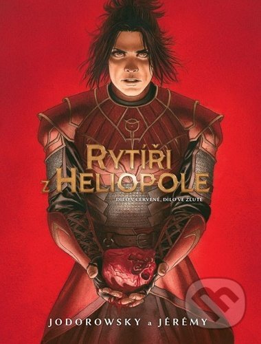 Kniha: Rytíři z Heliopole 2 (Alejandro Jodorowsky). Crew, 2021 Kniha: Rytíři z Heliopole 2 (Alejandro Jodorowsky). Crew, 2021