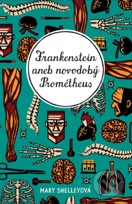 Kniha: Frankenstein (Mary Shelley). CooBoo CZ, 2021 Kniha: Frankenstein (Mary Shelley). CooBoo CZ, 2021