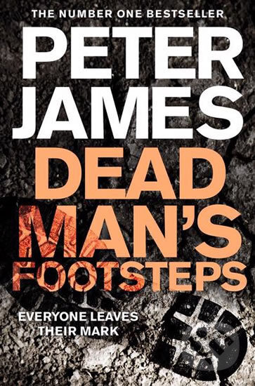 Kniha: Dead Man's Footsteps (Peter James). Pan Macmillan, 2019 Kniha: Dead Man's Footsteps (Peter James). Pan Macmillan, 2019