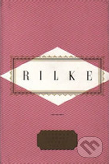 Kniha: Poems (Maria Rainer Rilke). Everyman, 1996 Kniha: Poems (Maria Rainer Rilke). Everyman, 1996