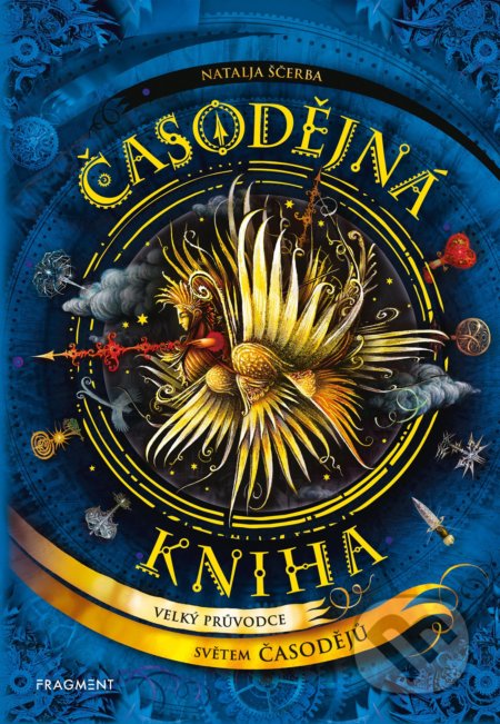 Kniha: Časodějná kniha (Natalja Ščerba). Nakladatelství Fragment, 2021 Kniha: Časodějná kniha (Natalja Ščerba). Nakladatelství Fragment, 2021
