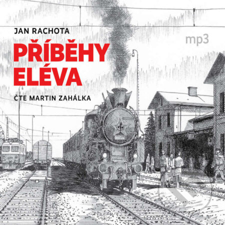 Audiokniha: Příběhy Eléva (Jan Rachota). Tebenas, 2021 Audiokniha: Příběhy Eléva (Jan Rachota). Tebenas, 2021
