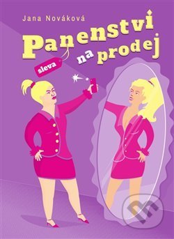 Kniha: Panenství na prodej (Jana Nováková). JohnDoe Family, 2021 Kniha: Panenství na prodej (Jana Nováková). JohnDoe Family, 2021