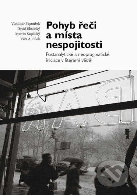 E-kniha: Pohyb řeči a místa nespojitosti (David Skalický, Martin Kaplický a Vladimír Papoušek). Akropolis, 2021 E-kniha: Pohyb řeči a místa nespojitosti (David Skalický, Martin Kaplický a Vladimír Papoušek). Akropolis, 2021