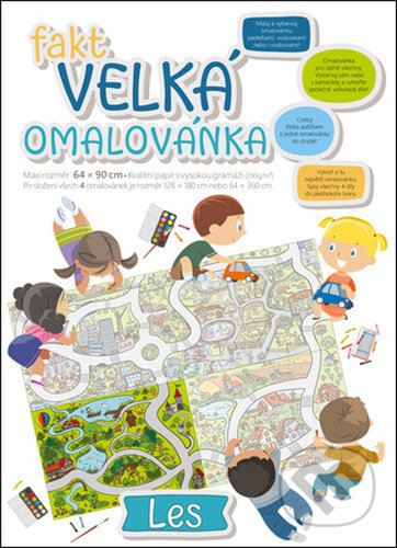 Kniha: Fakt velká omalovánka: Les (Baloušek). Baloušek, 2021 Kniha: Fakt velká omalovánka: Les (Baloušek). Baloušek, 2021