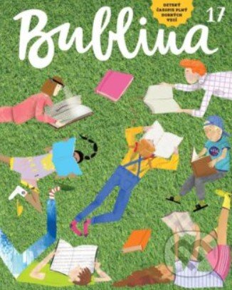 Bublina 17 (detský časopis) (Bublina print). Bublina print, 2021 Bublina 17 (detský časopis) (Bublina print). Bublina print, 2021