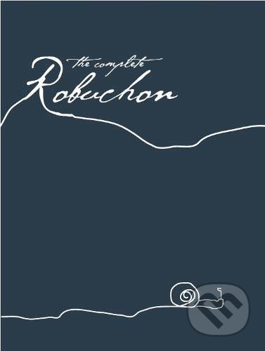 Kniha: The Complete Robuchon (Joel Robuchon). Grub Street Publishing, 2008 Kniha: The Complete Robuchon (Joel Robuchon). Grub Street Publishing, 2008