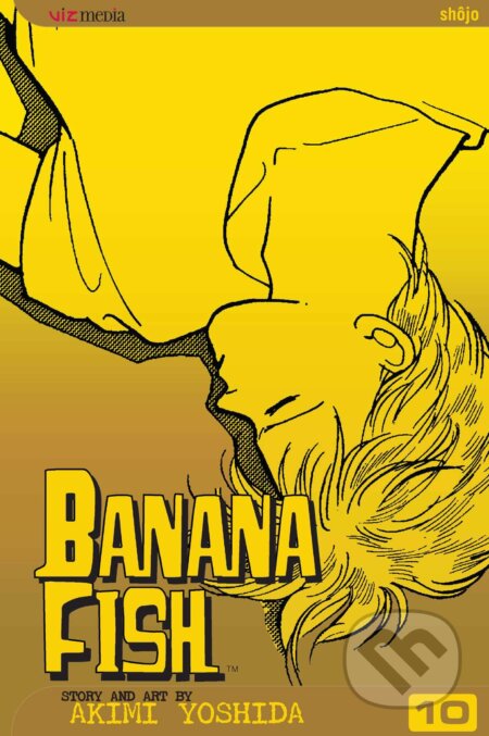 Kniha: Banana Fish 10 (Akimi Yoshida). Viz Media, 2005 Kniha: Banana Fish 10 (Akimi Yoshida). Viz Media, 2005