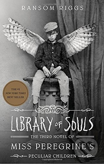 Kniha: Library of Souls (Ransom Riggs). Quirk Books, 2017 Kniha: Library of Souls (Ransom Riggs). Quirk Books, 2017