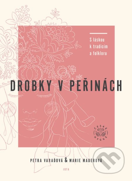 Kniha: Drobky v peřinách (Marie Maderová a Petra Varaďová), 2021 Kniha: Drobky v peřinách (Marie Maderová a Petra Varaďová), 2021