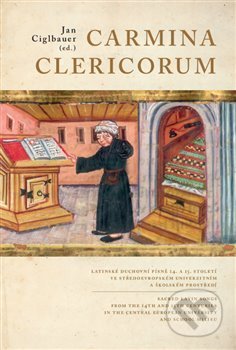 Kniha: Carmina Clericorum (Jan Ciglbauer). L. Marek, 2021 Kniha: Carmina Clericorum (Jan Ciglbauer). L. Marek, 2021