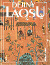 Kniha: Dějiny Laosu (Miroslav Nožina). Nakladatelství Lidové noviny, 2010 Kniha: Dějiny Laosu (Miroslav Nožina). Nakladatelství Lidové noviny, 2010