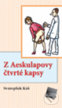 Kniha: Z Aeskulapovy první kapsy (Svatopluk Káš). Galén, 2010 Kniha: Z Aeskulapovy první kapsy (Svatopluk Káš). Galén, 2010
