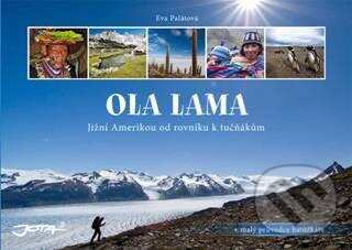 Kniha: Ola Lama (Eva Palátová). Jota, 2011 Kniha: Ola Lama (Eva Palátová). Jota, 2011