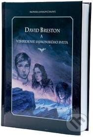 Kniha: David Breston a vzkriesenie Sajmonského sveta (Monika Jankovčinová). Interkan, 2010 Kniha: David Breston a vzkriesenie Sajmonského sveta (Monika Jankovčinová). Interkan, 2010