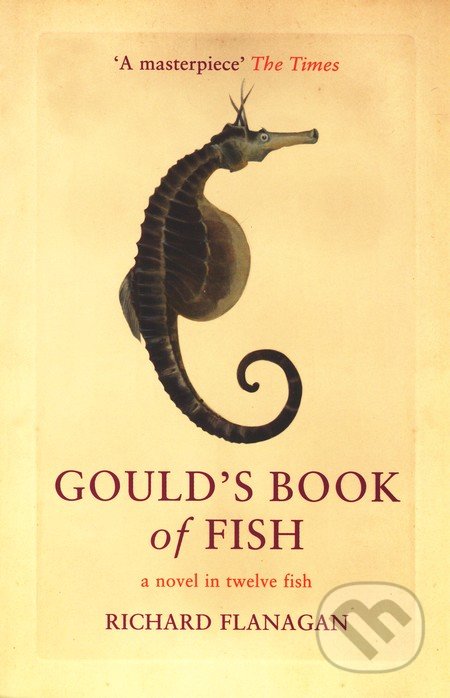Gould’s Book of Fish - Richard Flanagan, Atlantic Books